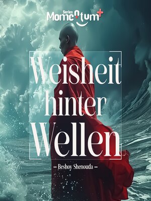 cover image of Weisheit hinter Wellen--Die Geheimnisse der Selbstentdeckung und Erfüllung durch die Weisheit der Natur entschlüsseln